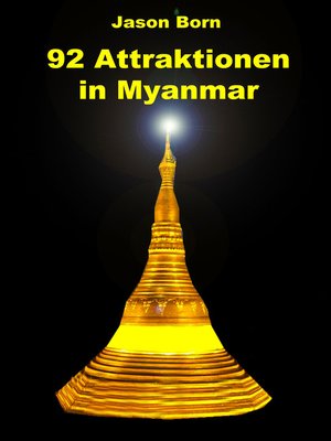 cover image of 92 Attraktionen in Myanmar